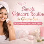 Simple Skincare Routine for Glowing Skin